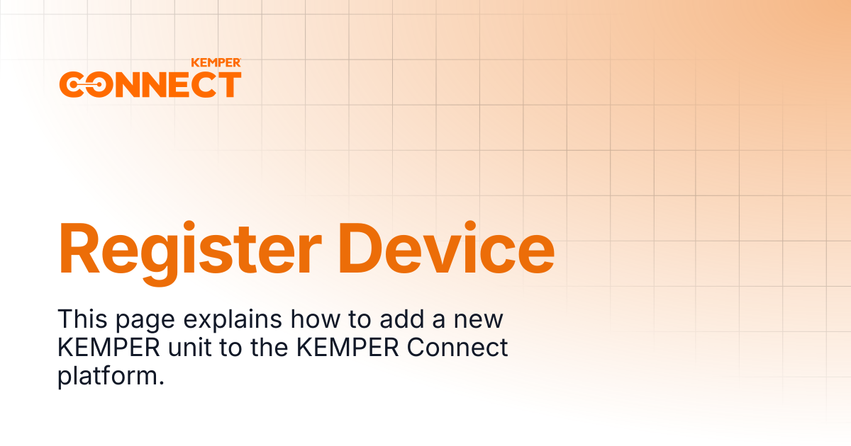 Register Device | KEMPER Connect Docs